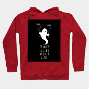 Spooky Ladies Brunch Club (Cheers) Hoodie